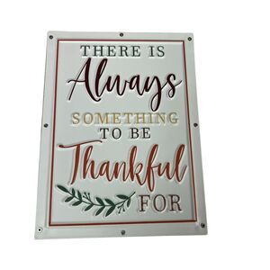 Inspirational Plaque "Always Something to Be Thankful For" Multicolor 8x6